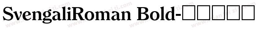 SvengaliRoman Bold字体转换